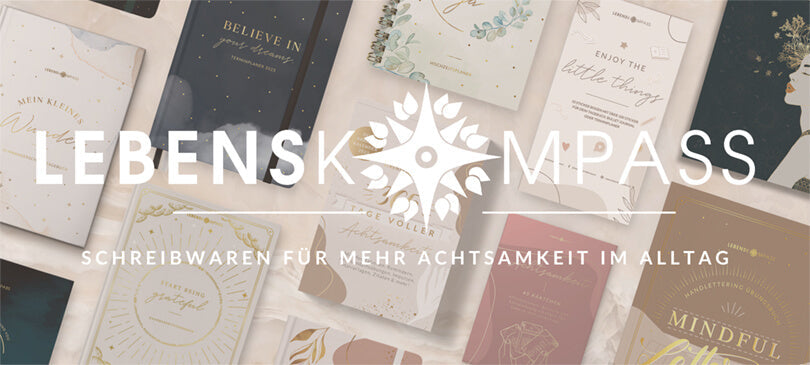 Lebenskompass – Kalender, Malbücher und Taschen für mehr Achtsamkeit im Leben